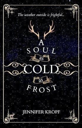 A Soul as Cold as Frost – Kropf Jennifer (2022)