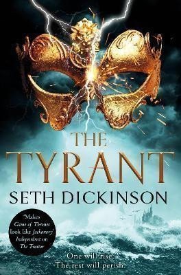 The Tyrant – Dickinson Seth