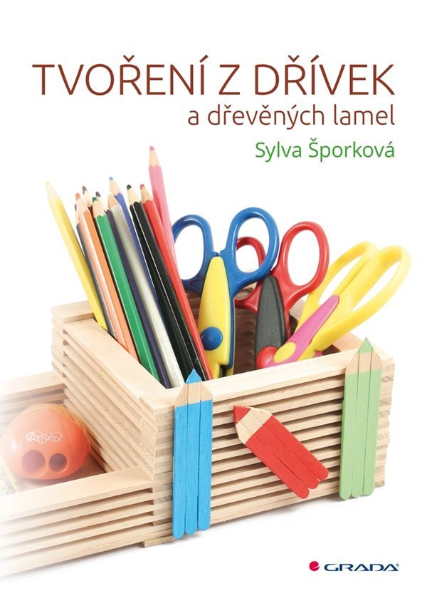 Tvoření z dřívek a dřevěných lamel – Šporková Sylva