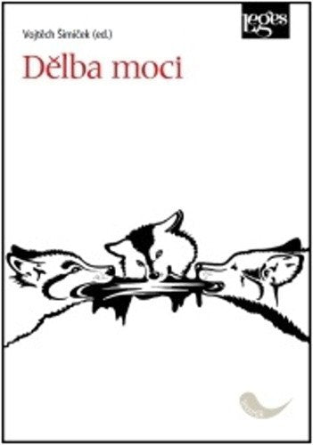 Dělba moci – Šimíček Vojtěch