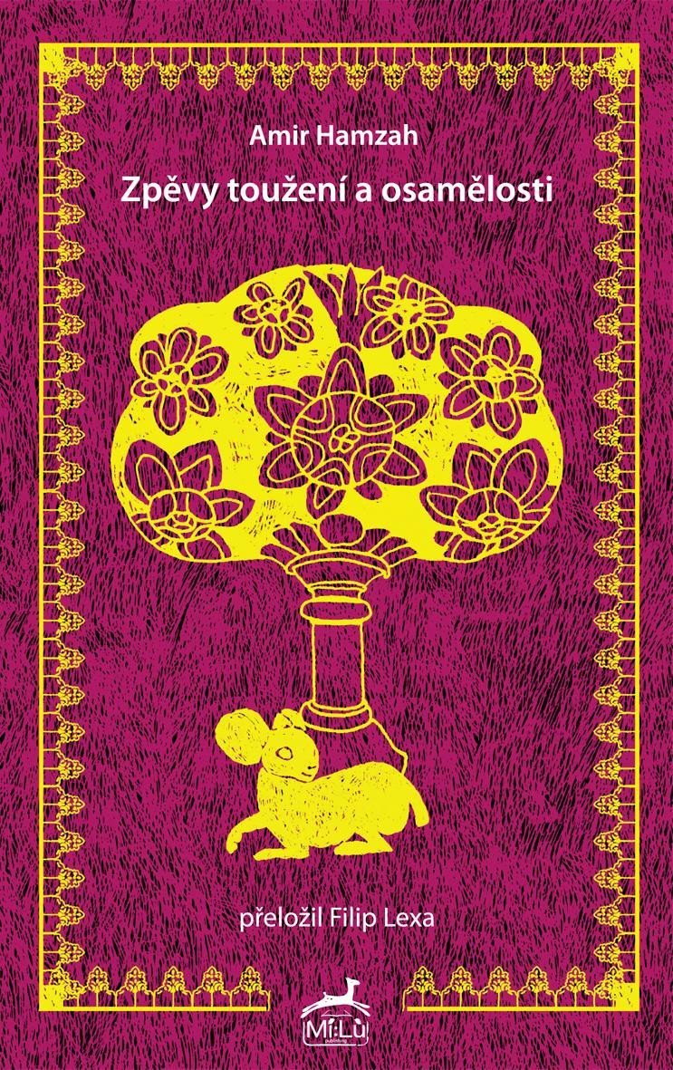 Zpěvy toužení a osamělosti – Hamzah Amir