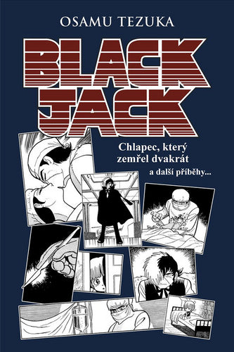 Black Jack Chlapec který zemřel dvakrát a další příběhy – Tezuka Osamu