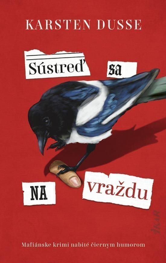 Sústreď sa na vraždu slovensky – Dusse Karsten