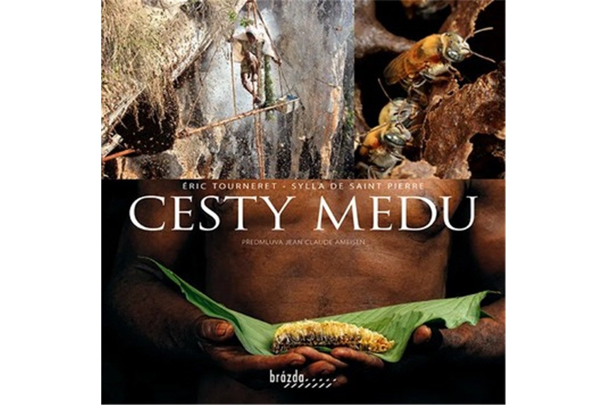 Cesty medu – Tourneret Éric