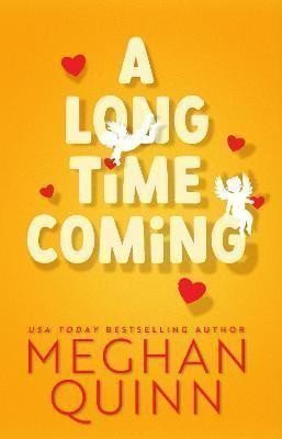 A Long Time Coming – Quinn Meghan