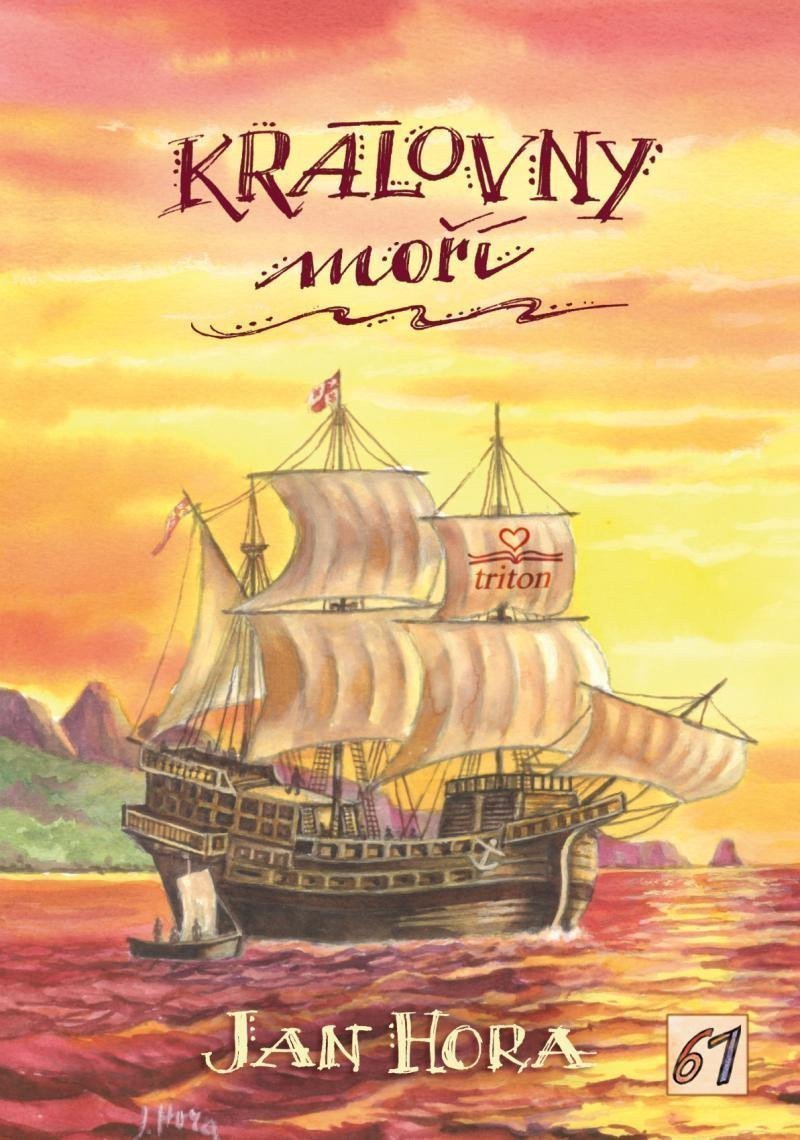 Královny moří – Hora Jan