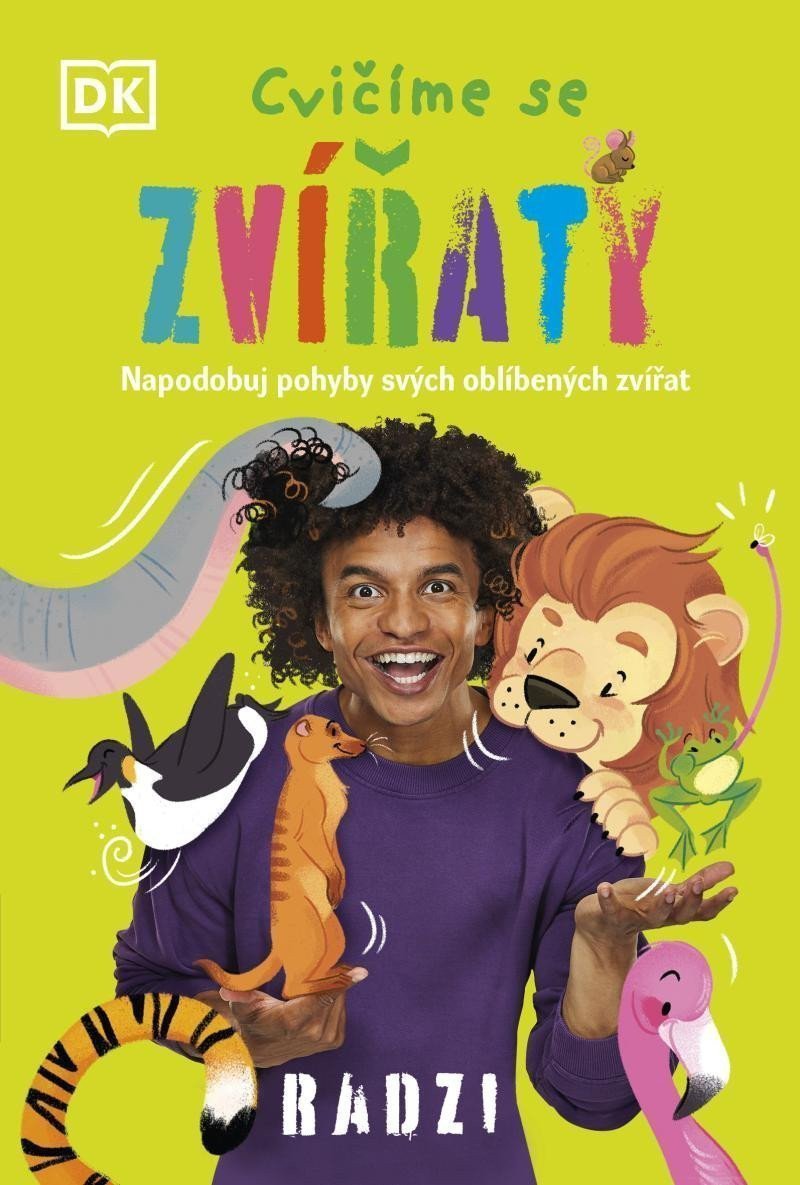 Cvičíme se zvířáty - Napodobuj pohyby svých oblíbených zvířat – Chinyanganya Radzi