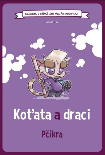 Komiks v němž jsi malým hrdinou Koťata a draci - Pčíkra gamebook