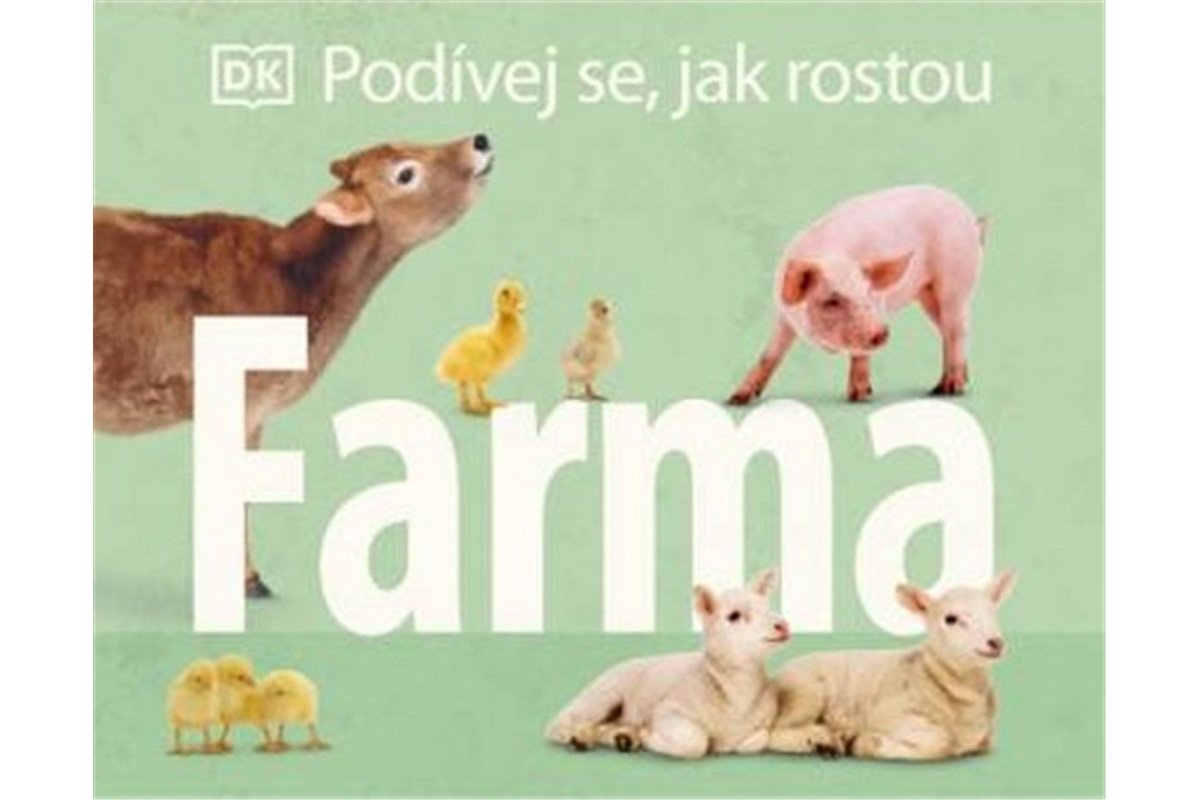 Podívej se jak rostou Farma – group of authors