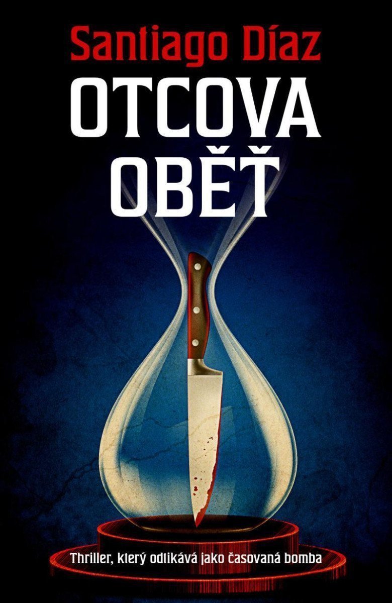 Otcova oběť – Díaz Santiago