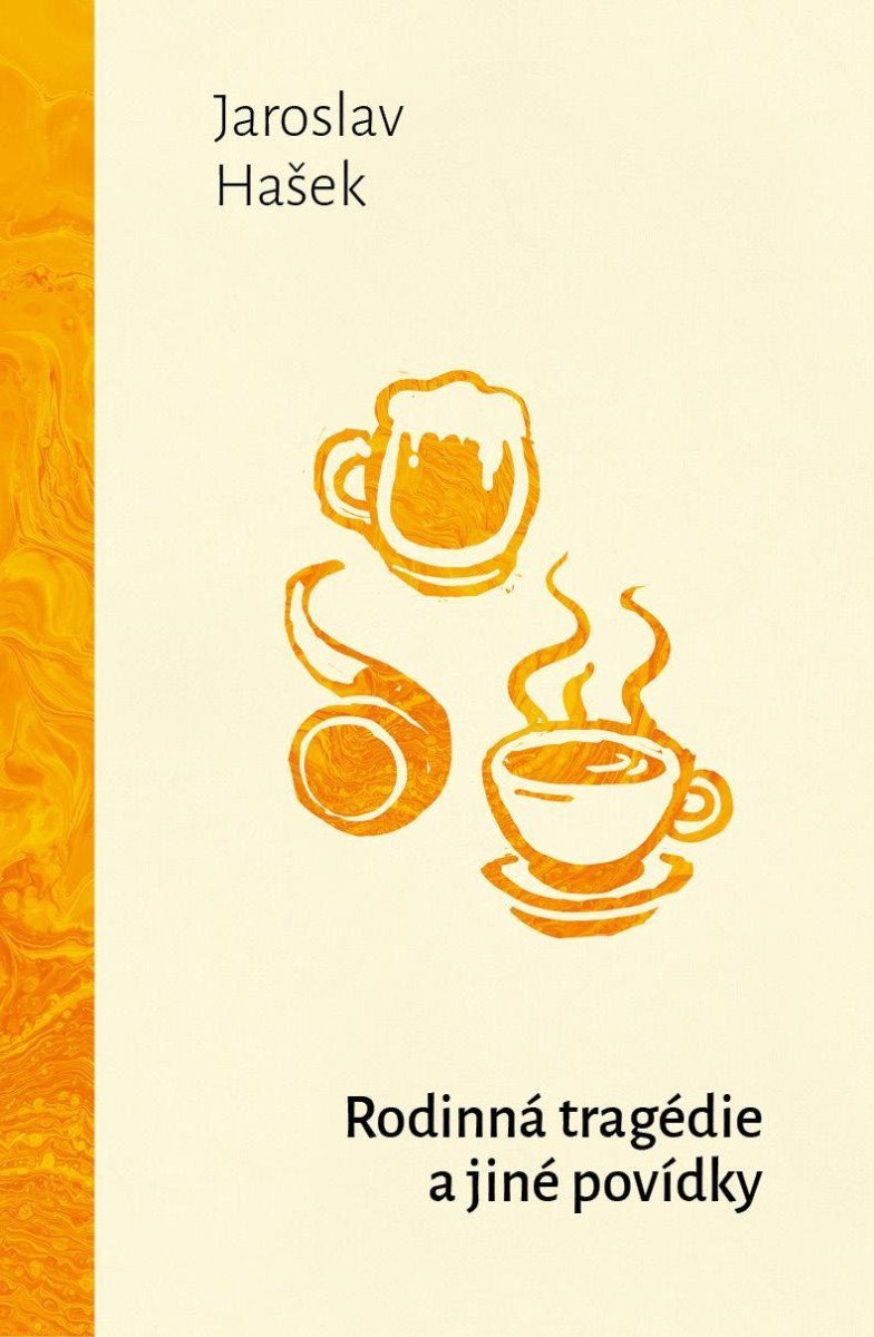 Rodinná tragédie a jiné povídky – Hašek Jaroslav