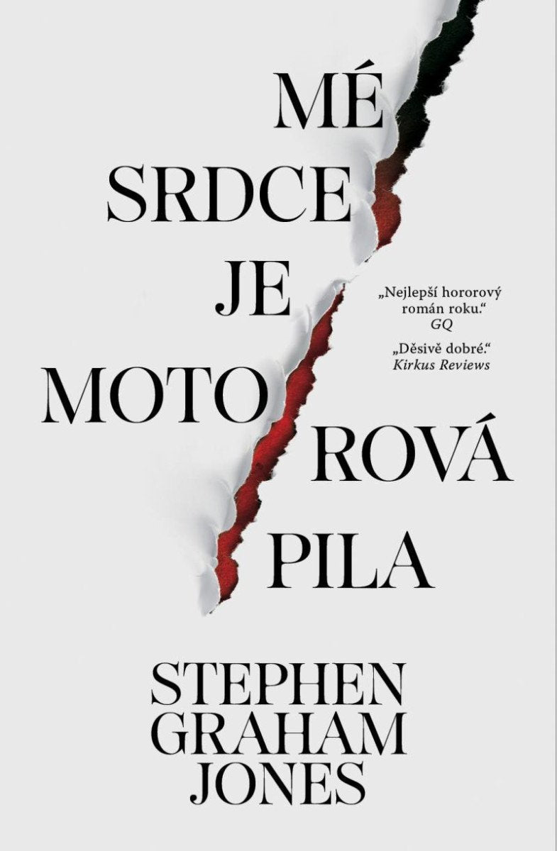 Mé srdce je motorová pila – Graham Jones Stephen