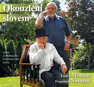 Okouzlení slovem - Výběr z úspěšného rozhlasového cyklu z roku 2015 - CD