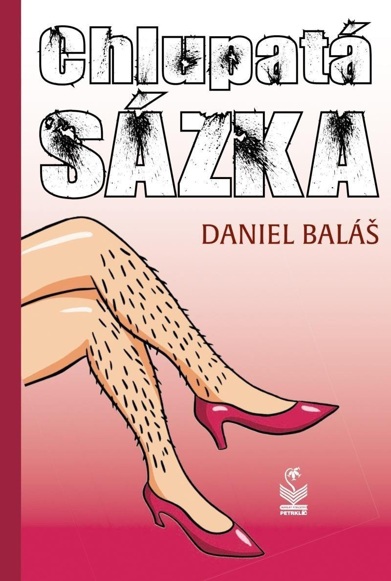 Chlupatá sázka – Baláš Daniel