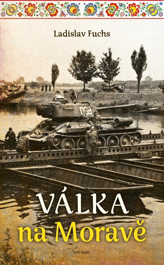 Válka na Moravě – Fuchs Ladislav
