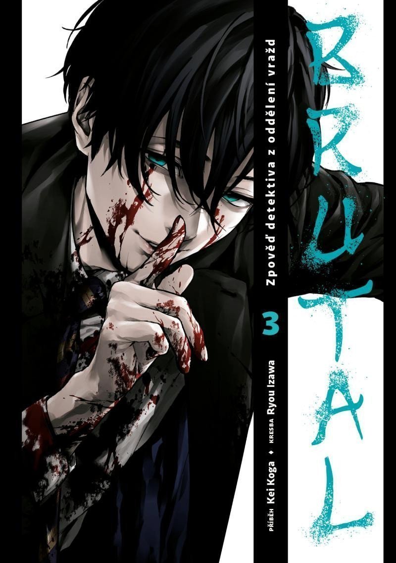 Brutal Zpověď detektiva z oddělení vražd 3 – Koga Kei