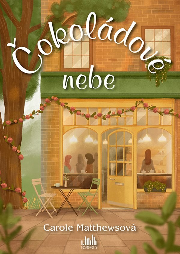 Čokoládové nebe – Matthewsová Carole