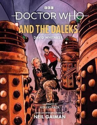 Doctor Who and the Daleks Illustrated Edition – Whitaker David
