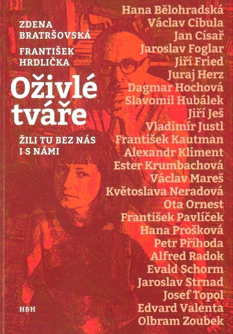 Oživlé tváře - Žili tu bez nás i s námi – Bratršovská Zdena
