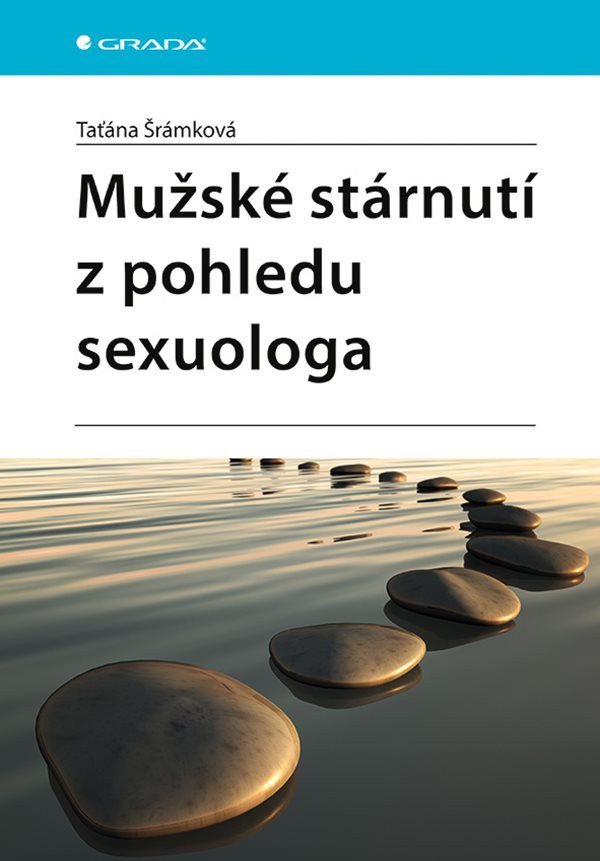 Mužské stárnutí z pohledu sexuologa – Šrámková Taťána