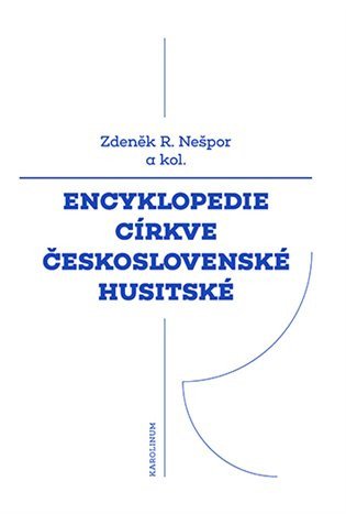 Encyklopedie Církve československé husitské – Nešpor Zdeněk R