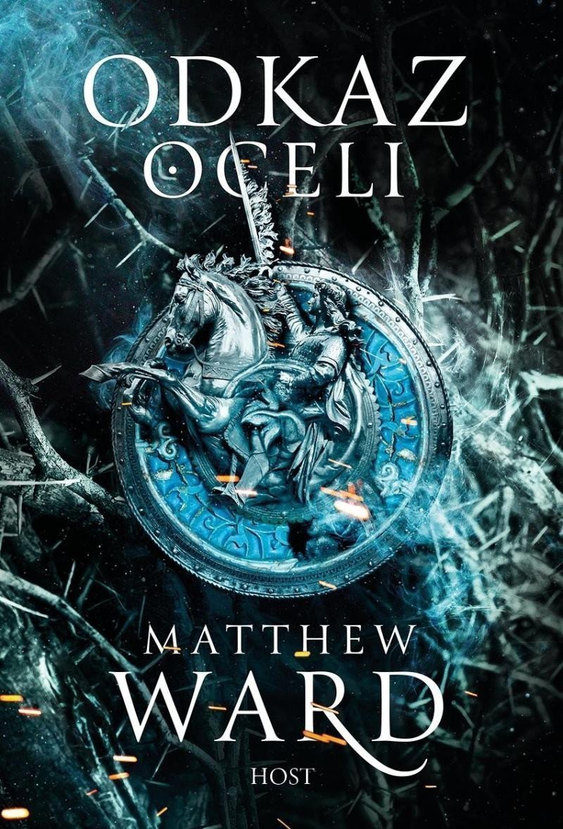 Odkaz oceli – Ward Matthew