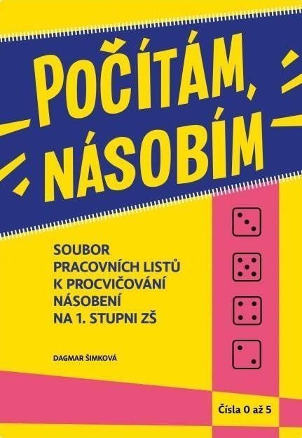 Počítám násobím čísla 0 až 5 1díl – Šimková Dagmar