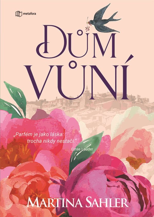 Dům vůní – Sahler Martina