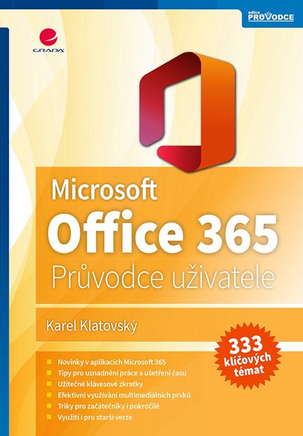 Microsoft Office 365 - Podrobný průvodce – Klatovský Karel