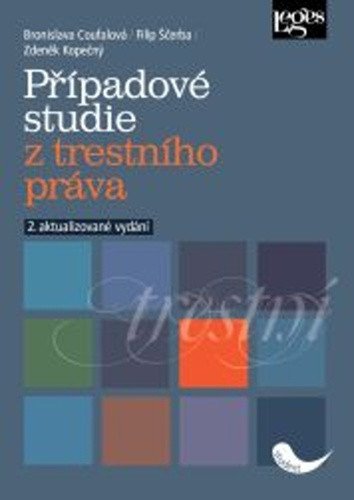 Případové studie z trestního práva - 2 aktualizované vydání – Ščerba Filip