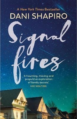 Signal Fires – Shapiro Dani