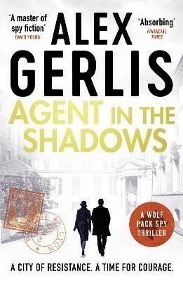 Agent in the Shadows – Gerlis Alex