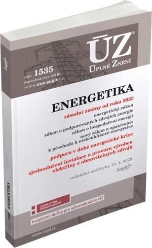 ÚZ 1535 Energetický zákon podpora v době krize podporované zdroje energie hospodaření energií