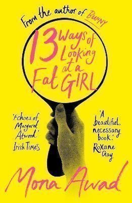 13 Ways of Looking at a Fat Girl – Awad Mona (2023)