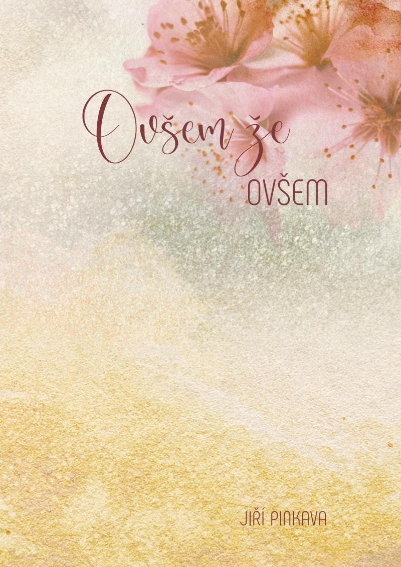 Ovšem že ovšem – Pinkava Jiří