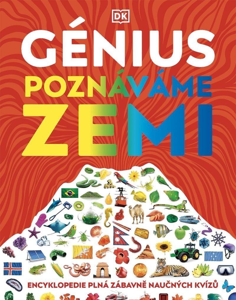 Génius Poznáváme Zemi - Encyklopedie plná zábavných testů