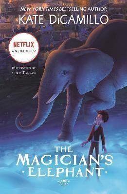 The Magicians Elephant Movie tie-in – Dicamillo Kate