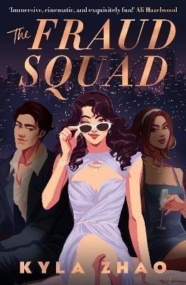 The Fraud Squad The most dazzling and glamorous debut of 2023 – Zhao Kyla