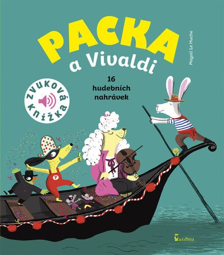 Packa a Vivaldi - Zvuková knížka – Le Huche Magali