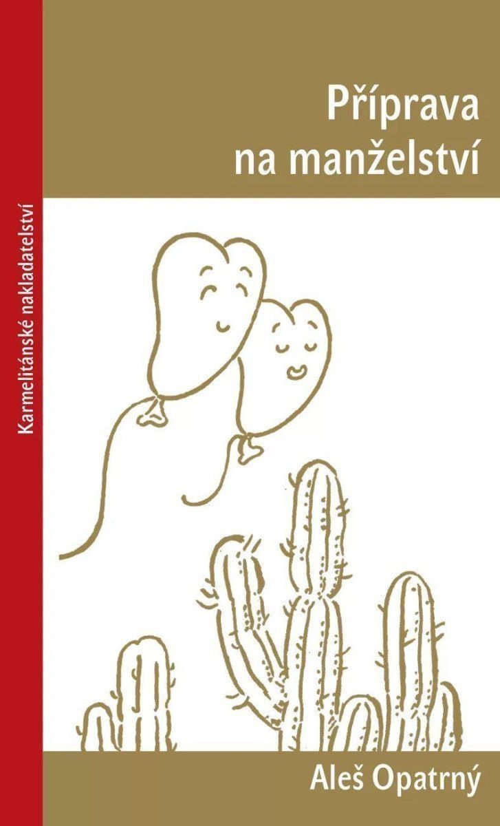 Příprava na manželství – Opatrný Aleš