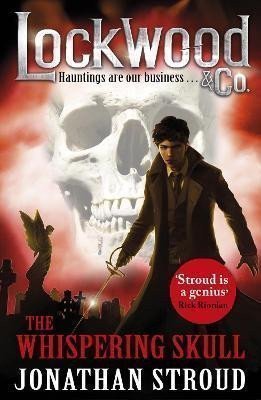 Lockwood Co The Whispering Skull Book 2 – Stroud Jonathan