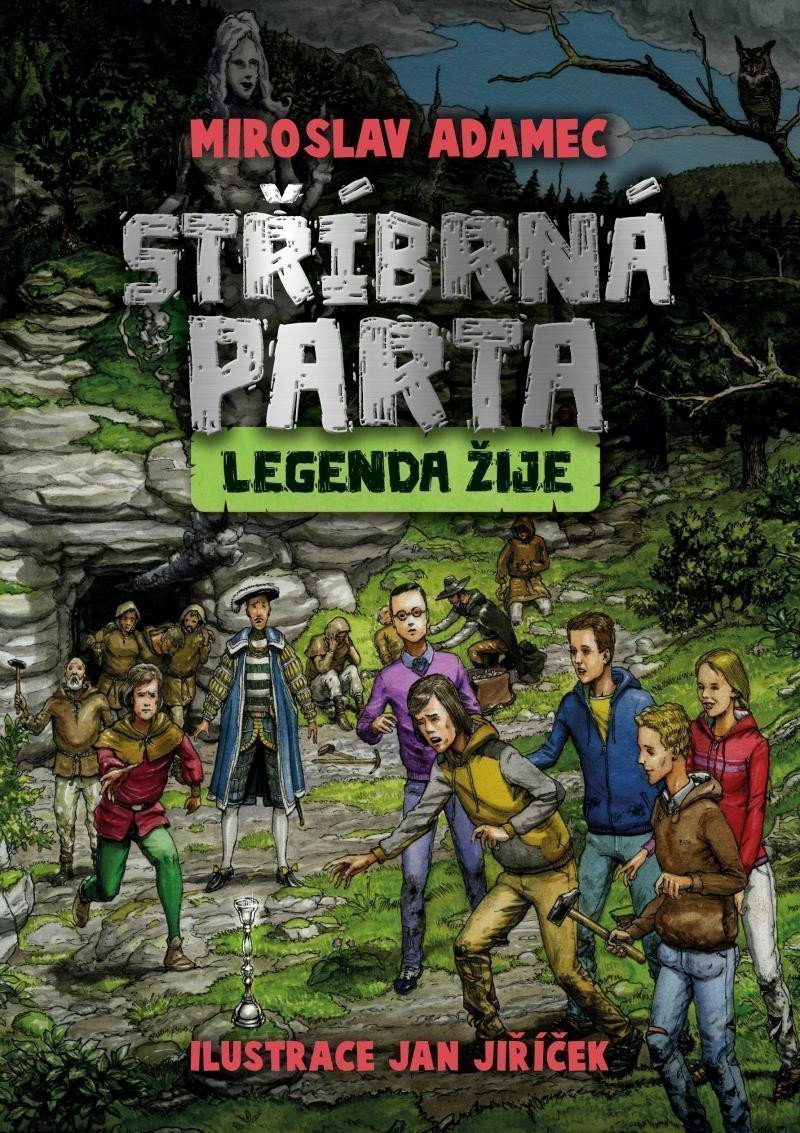 Stříbrná parta - Legenda žije – Adamec Miroslav