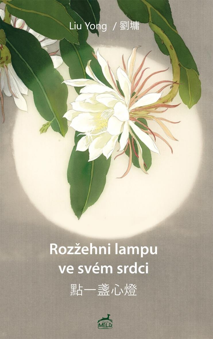 Rozžehni lampu ve svém srdci – Yong Liu