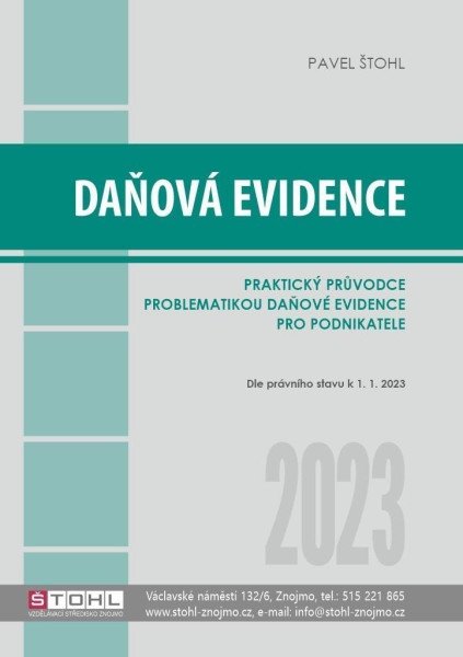 Daňová evidence 2023 - praktický průvodce – Štohl Pavel (2023)