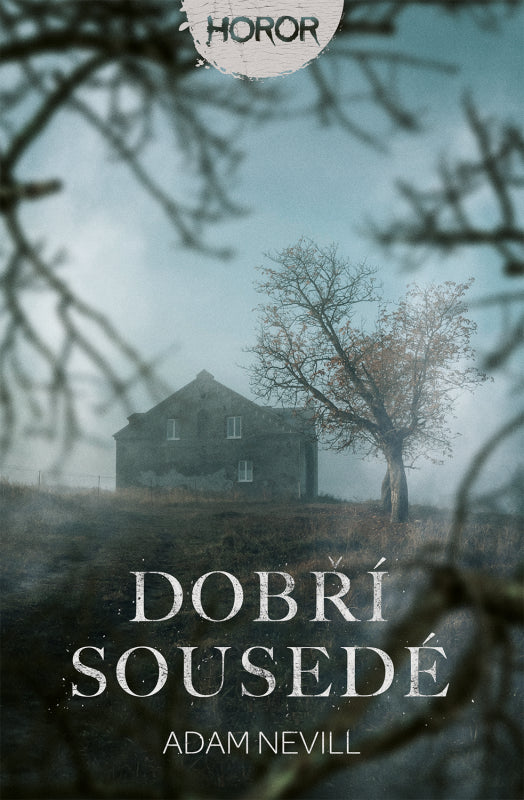 Dobří sousedé – Nevill Adam