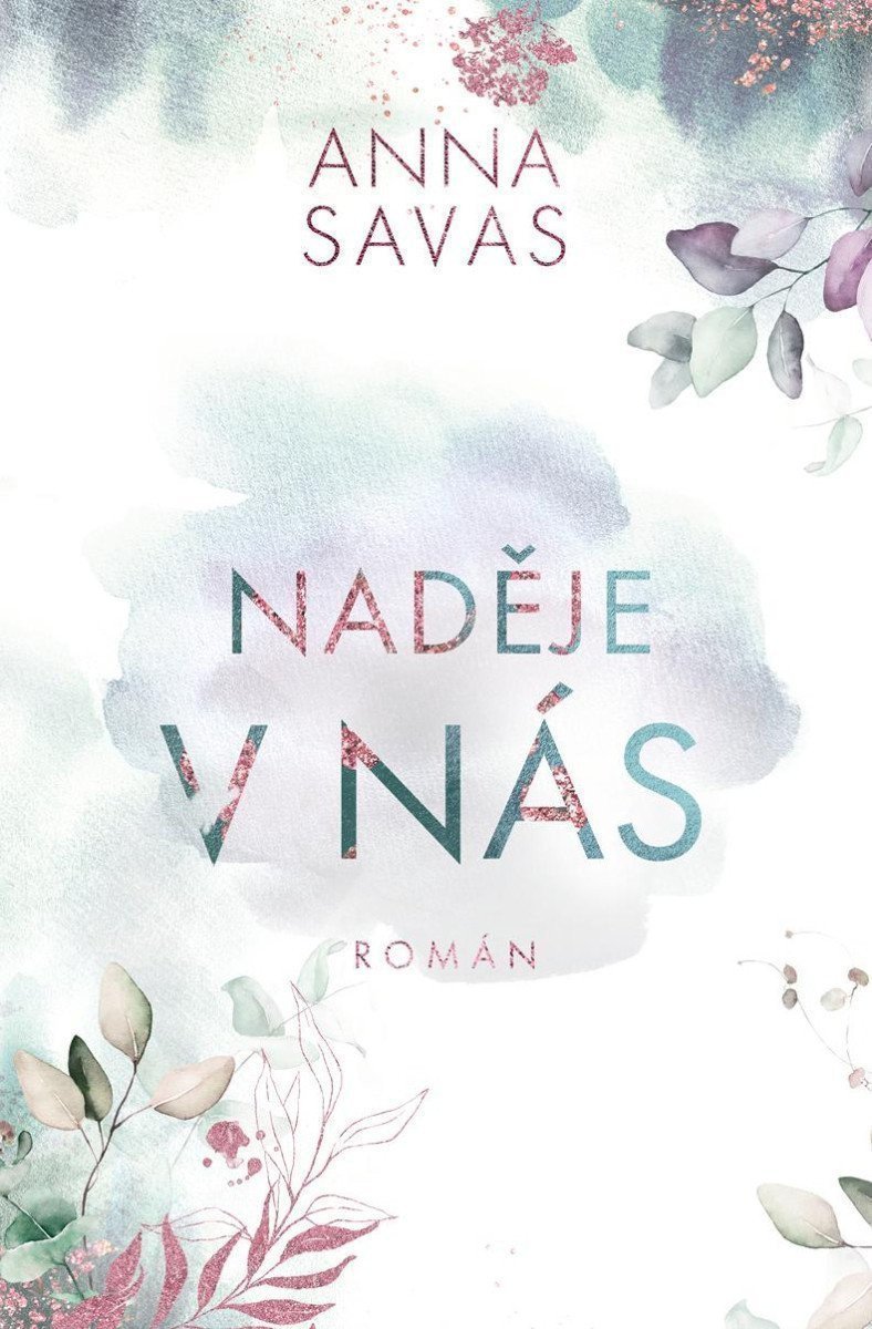Naděje v nás – Savas Anna