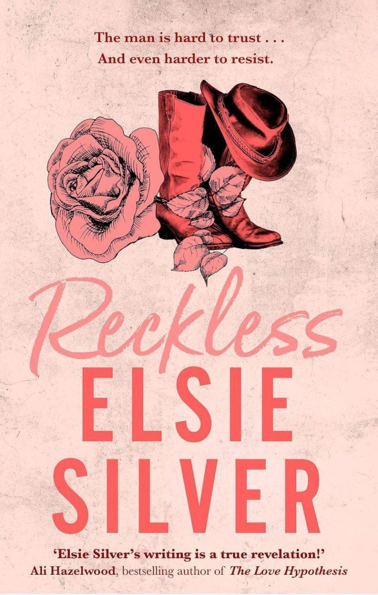 Reckless The must-read small-town romance and TikTok bestseller – Silver Elsie