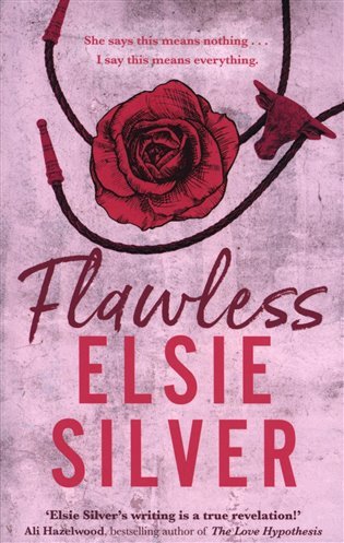 Flawless The must-read small-town romance and TikTok bestseller – Silver Elsie