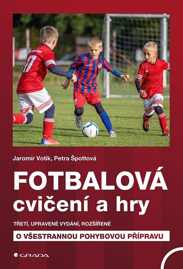 Fotbalová cvičení a hry – Votík Jaromír
