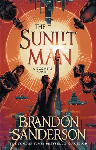 The Sunlit Man – Sanderson Brandon